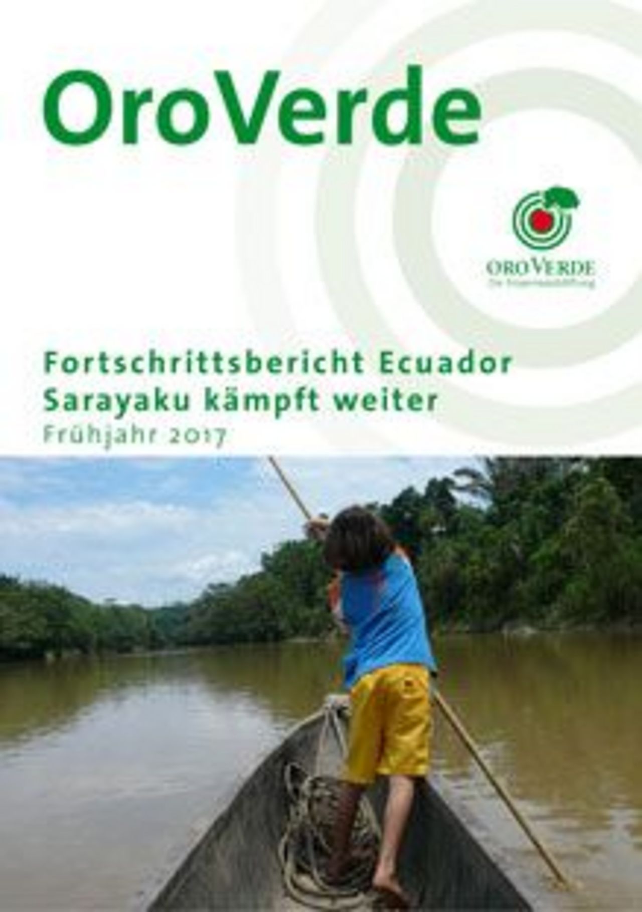 Regenwaldschutz mit OroVerde: Projektbericht Ecuador 2017 | Fortschritte im Regenwaldschutz