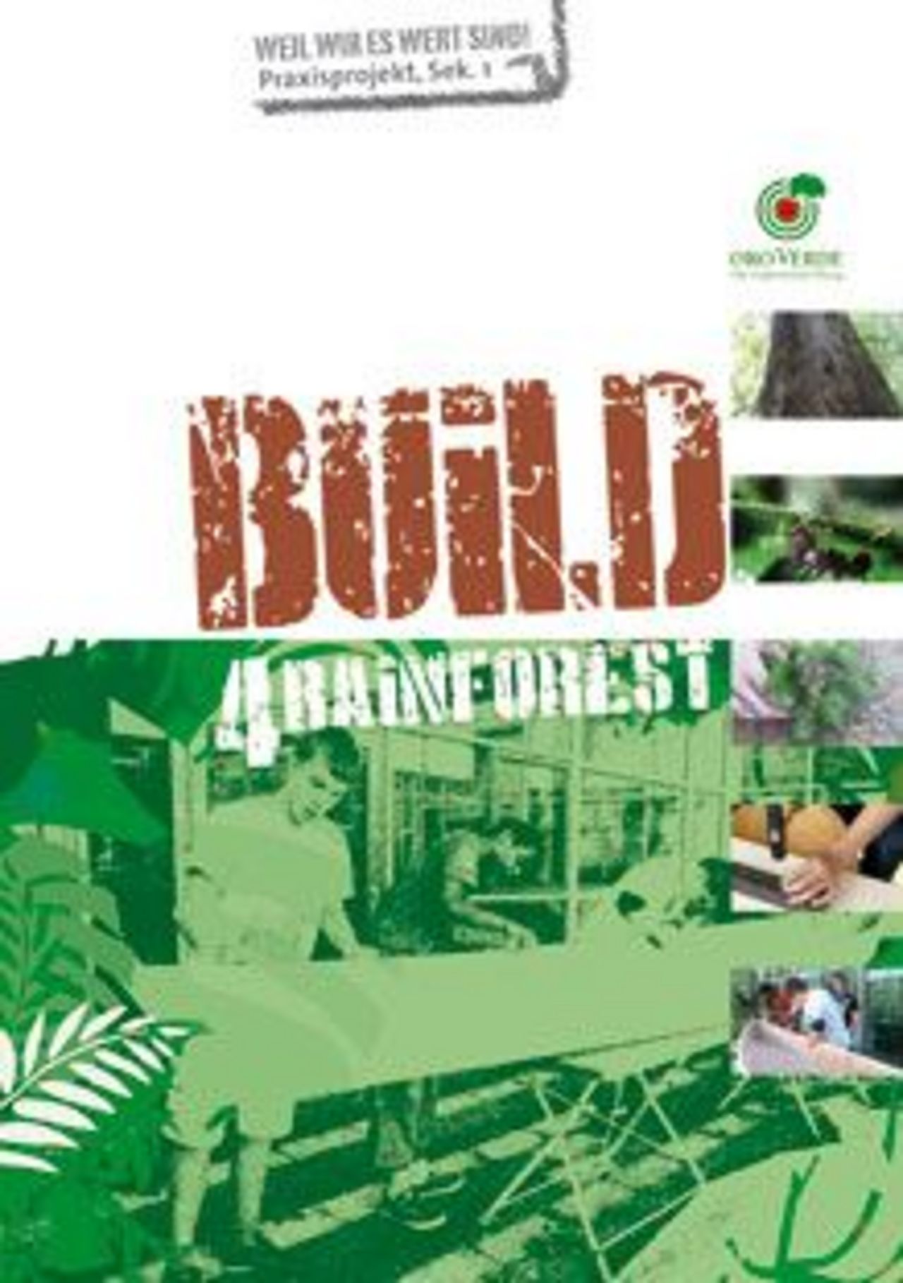 Unterichtsmaterial "Build4Rianforest"