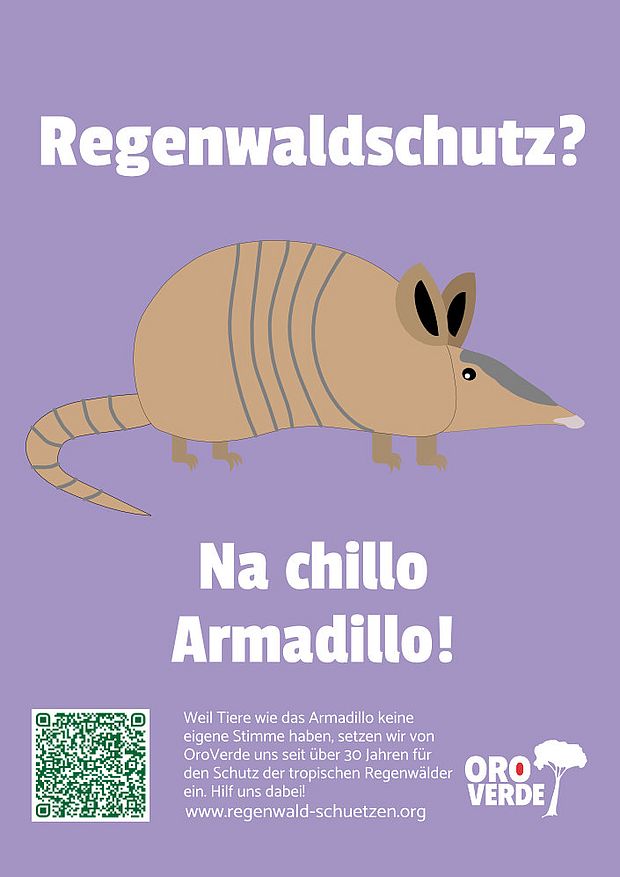 Freianzeige Armadillo  „Regenwaldschutz? Na chillo Armadillo!“