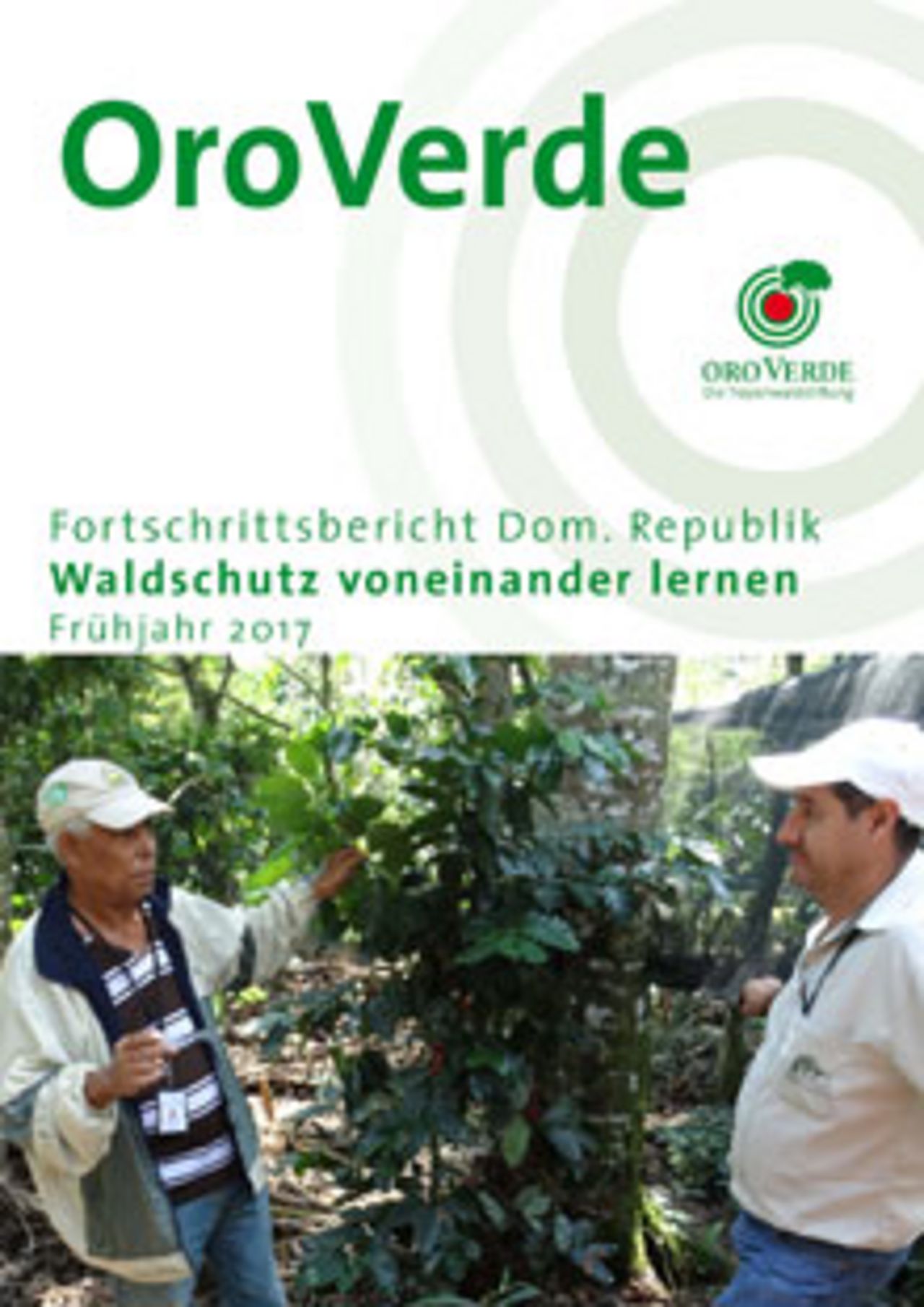Regenwaldschutz mit OroVerde: Projektbericht Dominikanische Republik 2917