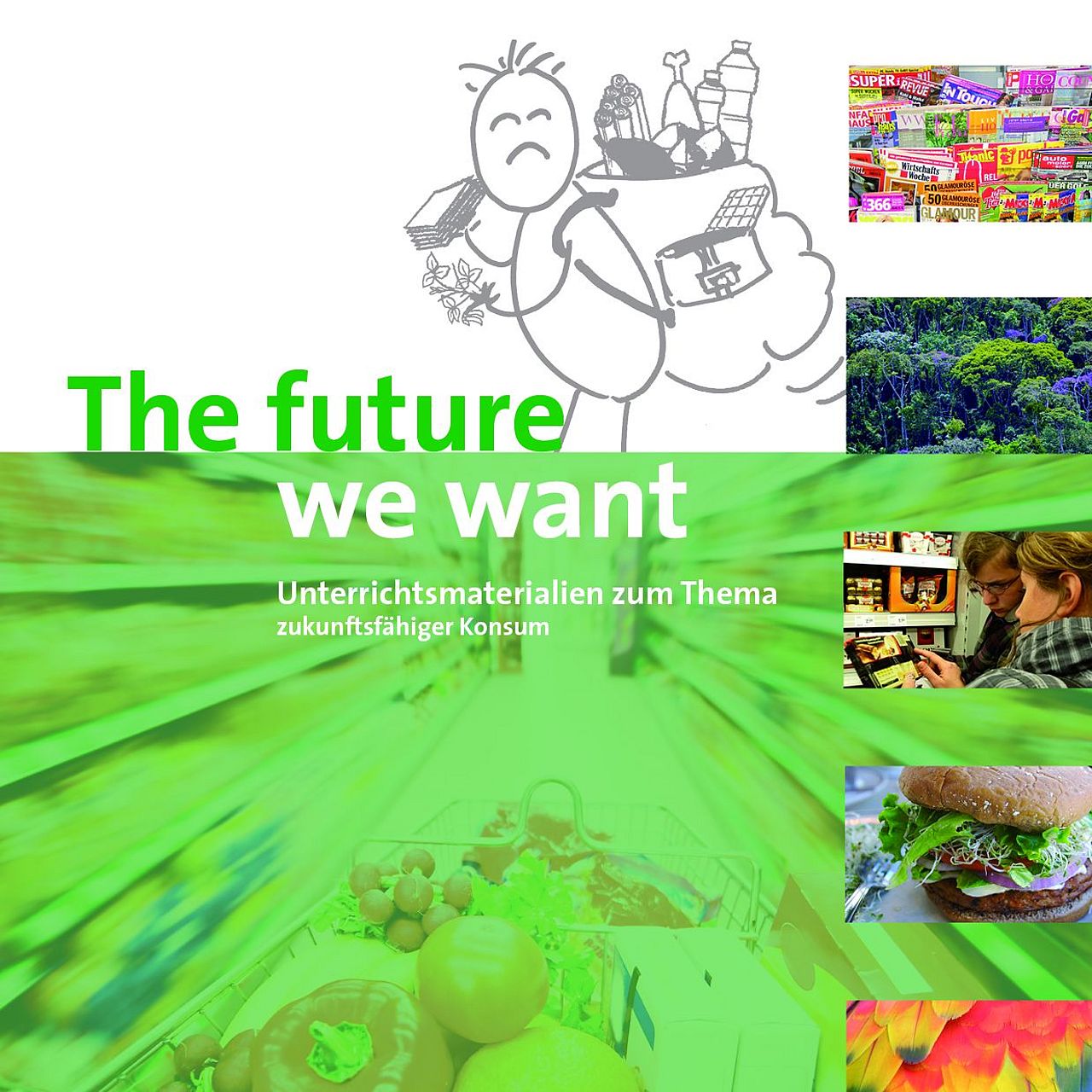 Materialheft - The future we want © Oroverde