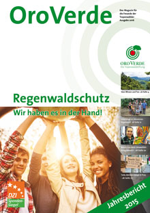 Titel OroVerde-Magazin 2016 OroVerde-Magazin 2016 mit Tätigkeitsbericht von 2015